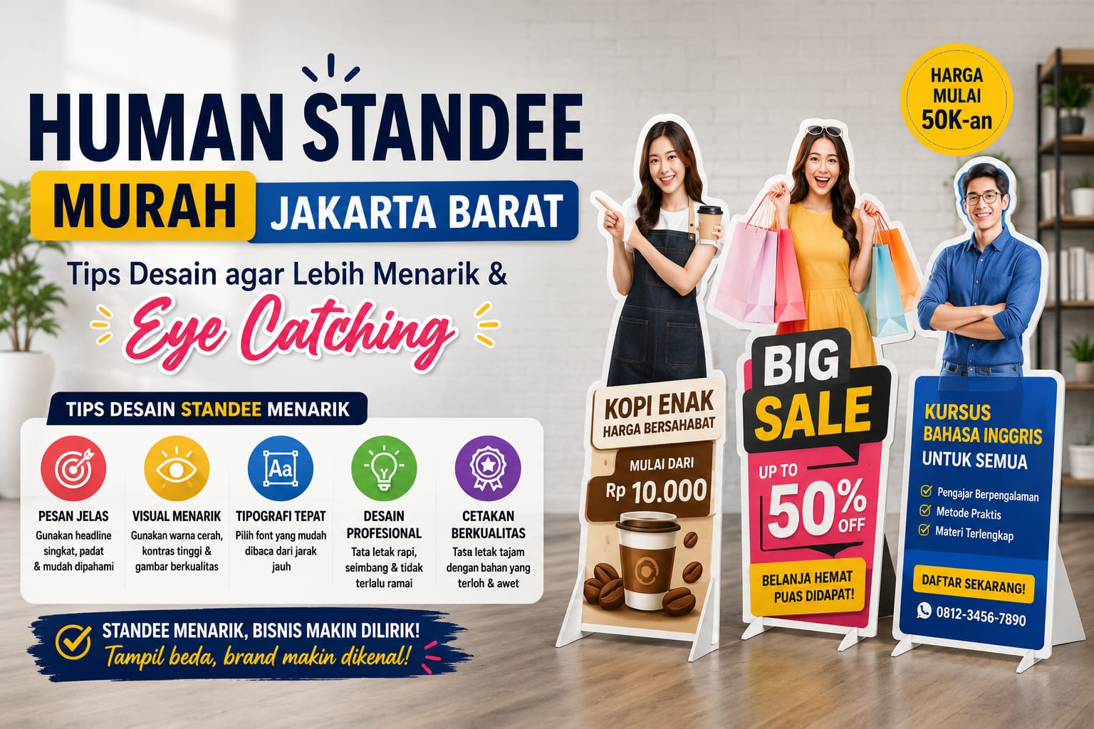 Human Standee Murah Jakarta Barat: Tips Desain agar Lebih Menarik & Eye Catching